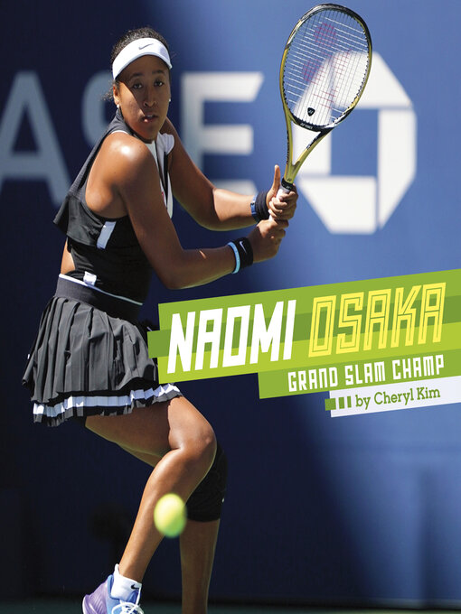 Title details for Naomi Osaka by Cheryl Kim - Available